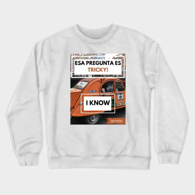 Esa pregunta es tricky! Crewneck Sweatshirt by blablagnes